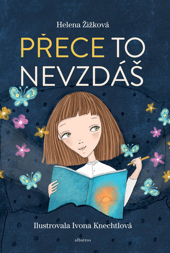 Kniha Přece to nevzdáš - Helena Žižková