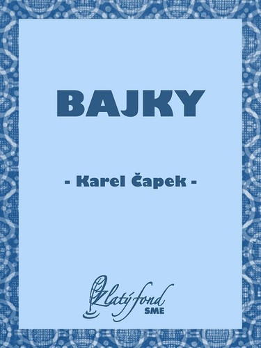 Kniha Bajky - Karel Čapek