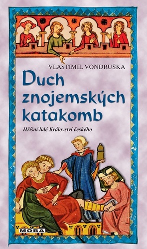 Kniha Duch znojemských katakomb - Vlastimil Vondruška