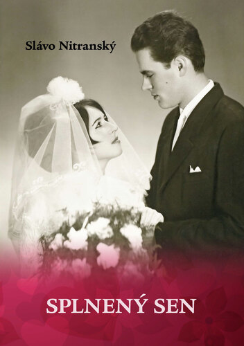 Kniha Splnený sen, Nič nie je ťažšie, ako nájsť si v živote správne miesto. - Slávo Nitranský