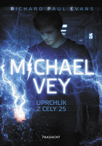 Michael Vey: Uprchlík z cely 25