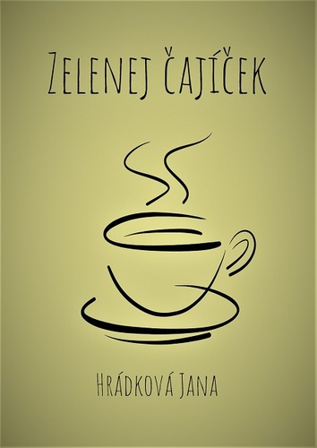 Kniha Zelenej čajíček - Jana Hrádková