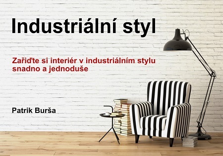 Kniha Industriální styl - Patrik Burša