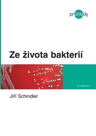 Kniha Ze života bakterií - Jiří Schindler