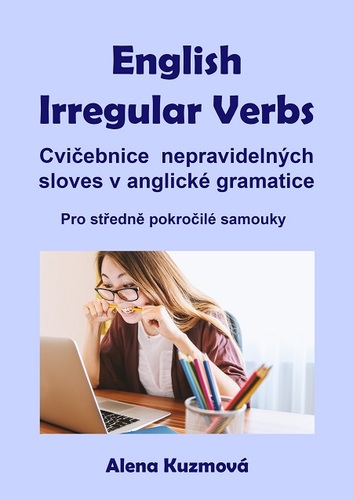 Kniha English Irregular Verbs - Alena Kuzmová