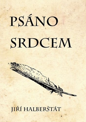 Kniha Psáno srdcem - Jiří Halberštát