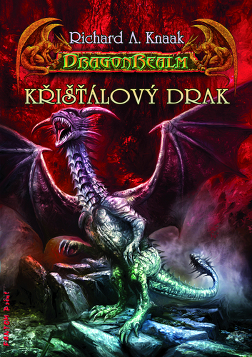 Kniha Křišťálový drak - Richard A. Knaak