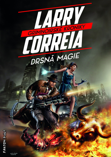 Kniha Drsná magie - Larry Correia