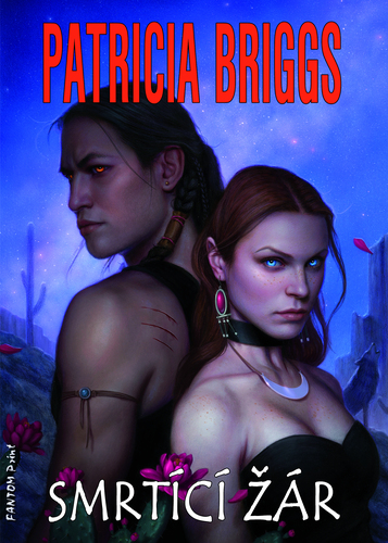 Kniha Smrtící žár - Patricia Briggs