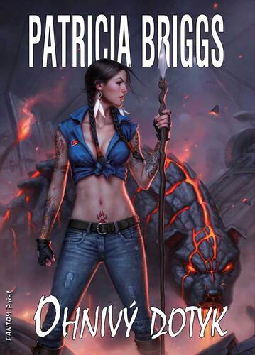 Kniha Ohnivý dotyk - Patricia Briggs