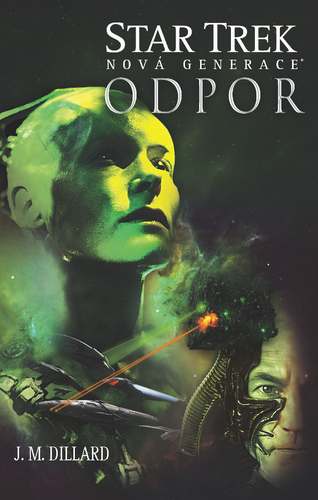 Kniha Star Trek: Odpor - J. M. Dillard