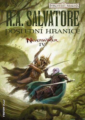 Kniha Poslední hranice - R.A. Salvatore