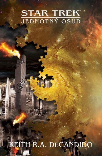 Kniha Star Trek: Jednotný osud - Keith R.A. DeCandido