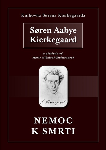 Kniha Nemoc k smrti - Soren Aabye Kierkegaard