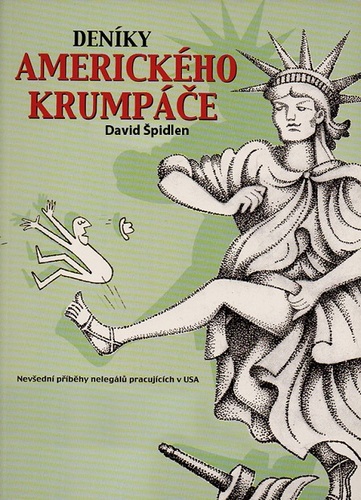 Kniha Deníky amerického krumpáče - David Špidlen