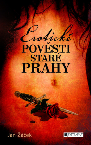 Kniha Erotické pověsti staré Prahy - Jan Žáček