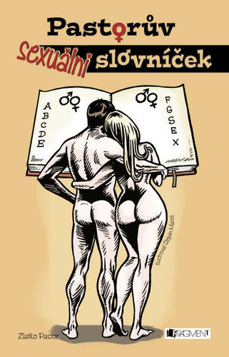 Kniha Pastorův sexuální slovníček - Zlatko Pastor
