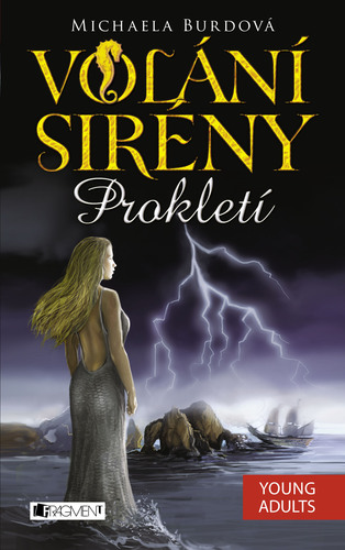 Kniha Volání sirény: Prokletí - Michaela Burdová