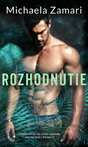 Rozhodnutie - Michaela Zamari