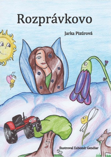 Kniha Rozprávkovo - Jaroslava Pizúrová