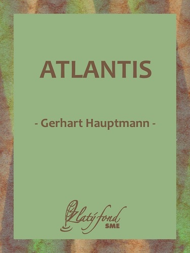 Kniha Atlantis - Gerhart Hauptmann