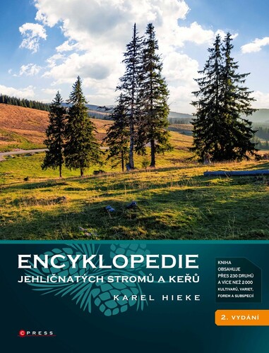 Encyklopedie jehličnatých stromů a keřů - Karel Hieke