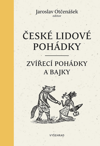 Kniha České lidové pohádky I - Jaroslav Otčenášek,Ludmila Kejmarová (ilustrácie)