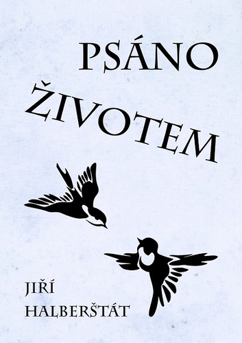 Kniha Psáno životem - Jiří Halberštát