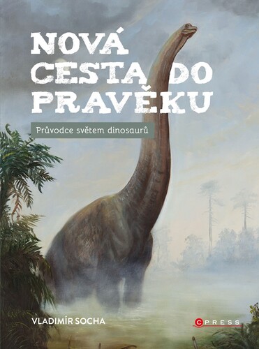 Nová cesta do pravěku - Vladimír Socha kúpite na Panta Rhei