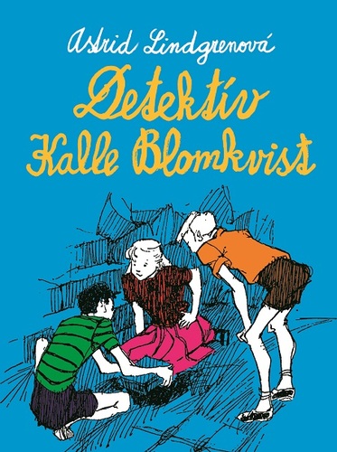 Kniha Detektív Kalle Blomkvist - Astrid Lindgren