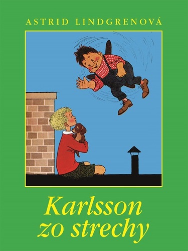 Kniha Karlsson zo strechy - Astrid Lindgren