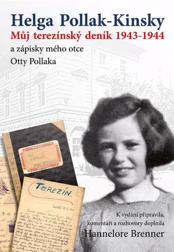 Kniha Můj Terezínský deník 1943-1944 - Helga Pollak-Kinsky