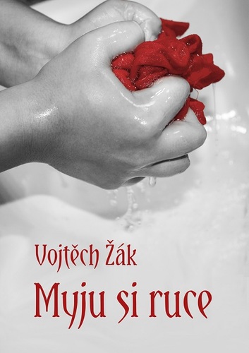 Kniha Myju si ruce - Žák Vojtěch
