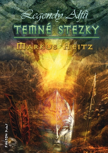 Kniha Temné stezky - Markus Heitz