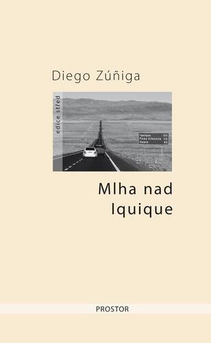 Kniha Mlha nad Iquique - Diego Zúniga