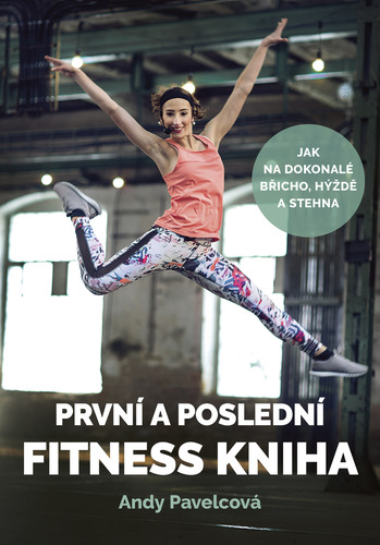 První a poslední fitness kniha kúpite na Panta Rhei