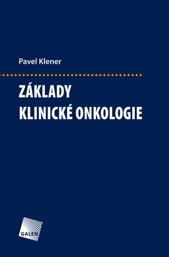 Základy klinické onkologie - Pavel Klener