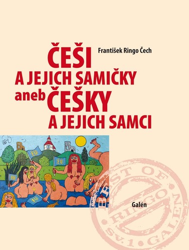 Kniha Češi a jejich samičky aneb Češky a jejich samci - František Ringo Čech