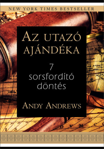 Kniha Az utazó ajándéka - Andy Andrews