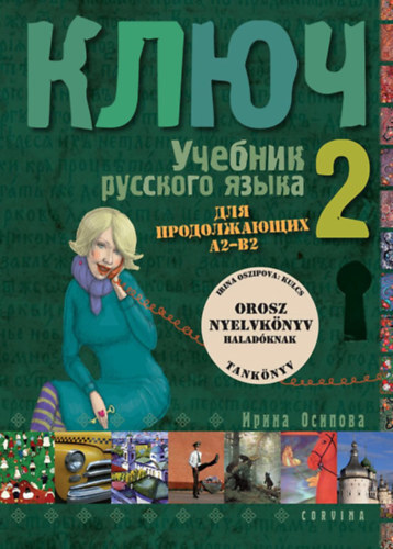 Kniha Kulcs 2. Tankönyv - Irina Oszipova