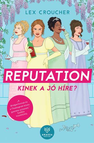 Kniha Reputation - Kinek a jó híre? - Lex Croucher,Krisztina Török