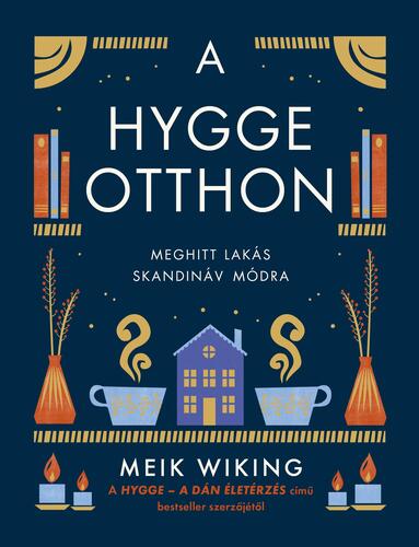 Kniha A hygge otthon - Meik Wiking