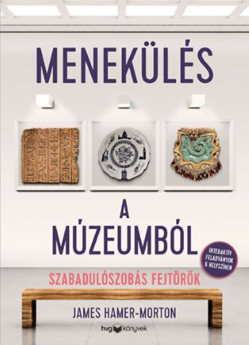 Kniha Menekülés a múzeumból - James Hamer-Morton