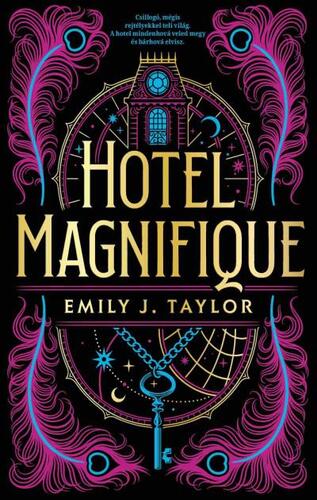 Hotel Magnifique (HU) - Emily J. Taylor,Noémi Cséplő