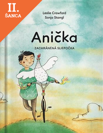 Lacná kniha Anička, zachránená sliepočka