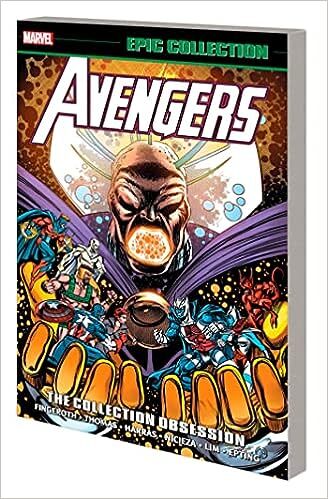 Avengers Epic Collection The Collection Obsession