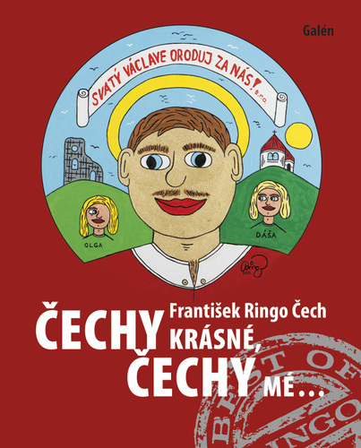 Kniha Čechy krásné, Čechy mé - František Ringo Čech