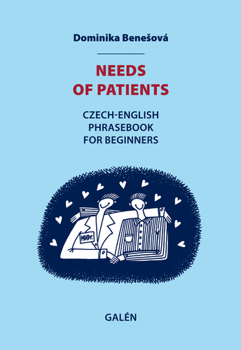 Needs of patients - Dominika Benešová