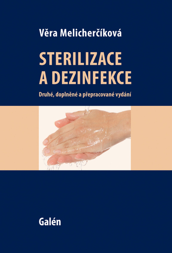 Kniha Sterilizace a dezinfekce - Věra Melicherčíková
