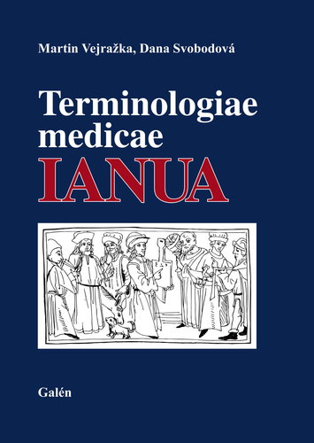 Kniha Terminologiae medicae IANUA - Martin Vejražka,Dana Svobodová